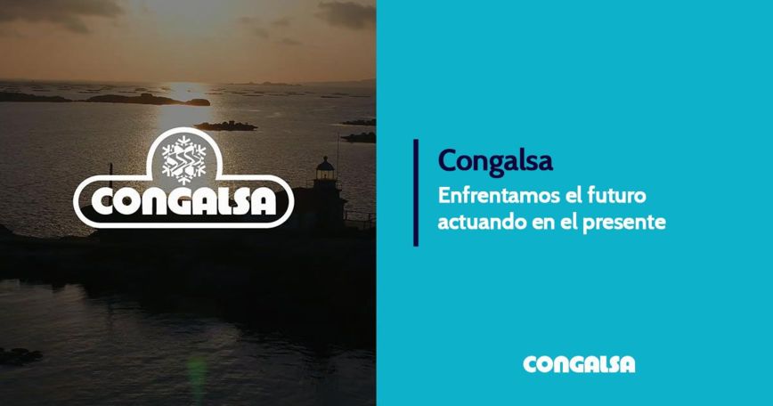 En Congalsa, enfrentamos el futuro actuando en el presente En Congalsa, enfrentamos el futuro actuando en el presente