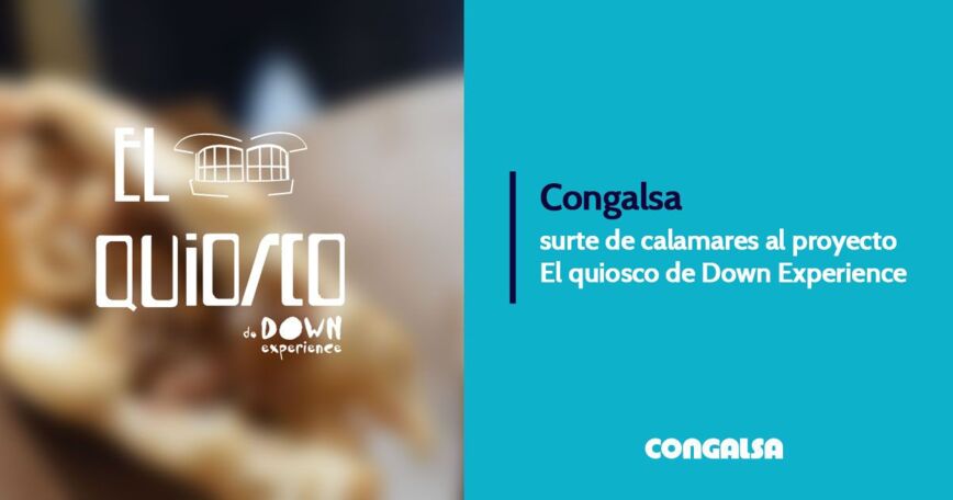 Congalsa surte de calamares al proyecto Down Coru&ntilde;a