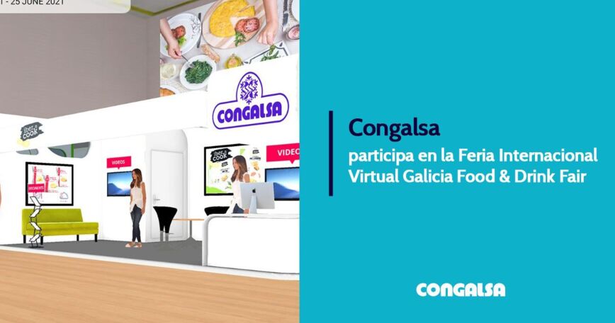 Congalsa participa en la Feria Internacional Virtual Galicia Food & Drink Fair Congalsa participa en la Feria Internacional Virtual Galicia Food & Drink Fair