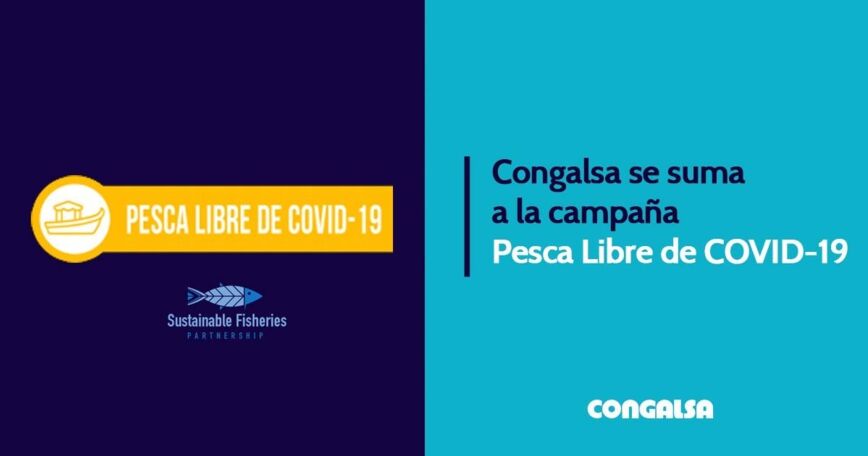 Congalsa se suma a la campa&ntilde;a Pesca Libre de COVID-19